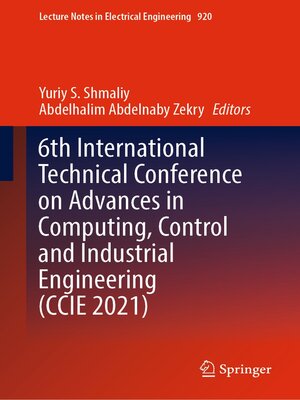cover image of 6th International Technical Conference on Advances in Computing, Control and Industrial Engineering (CCIE 2021)